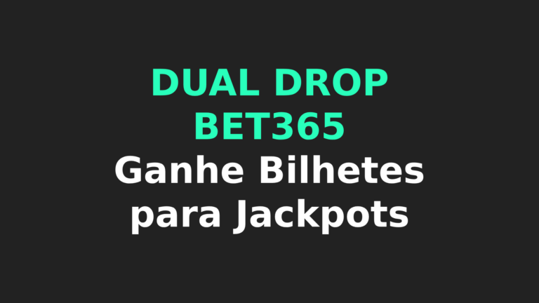 Como Funciona o Dual Drop Bet365